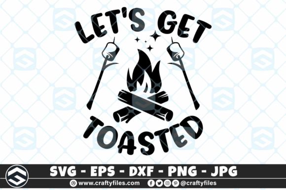 Download Let's Get Taosted Campfire Camping SVG - Fire Collection